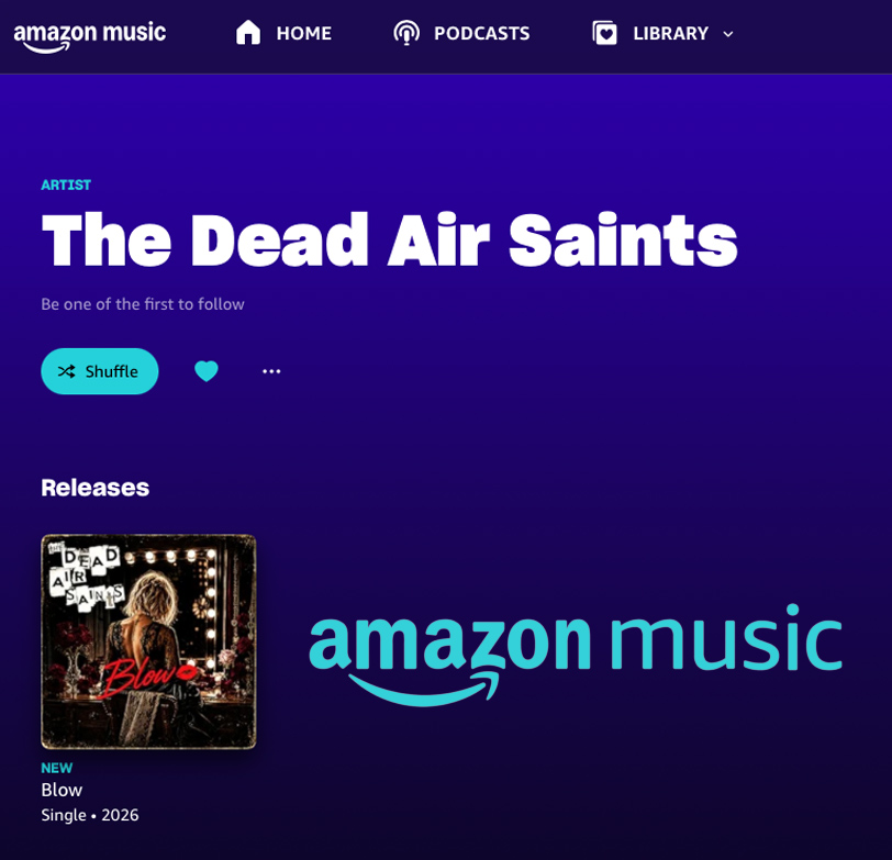The Dead Air Saints Blow Single on Amazon Music
