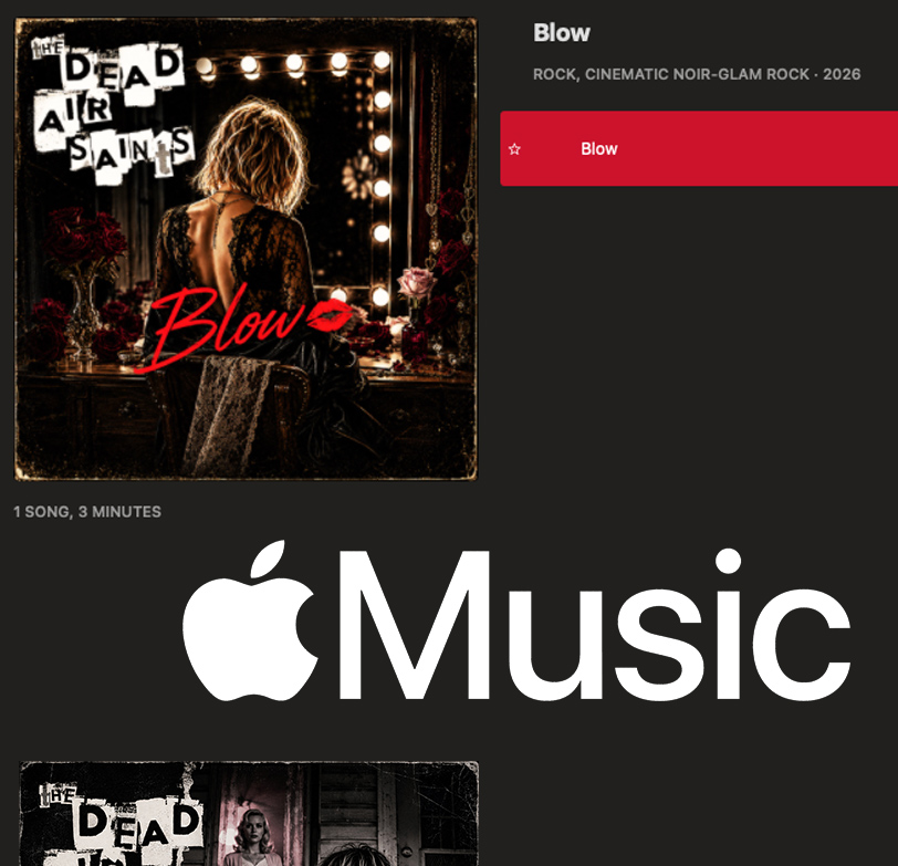 The Dead Air Saints Blow Single on Apple Music
