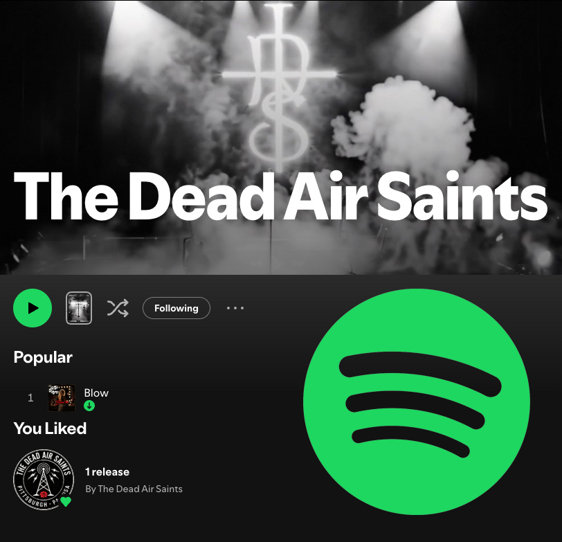 The Dead Air Saints Blow Single on Spotify